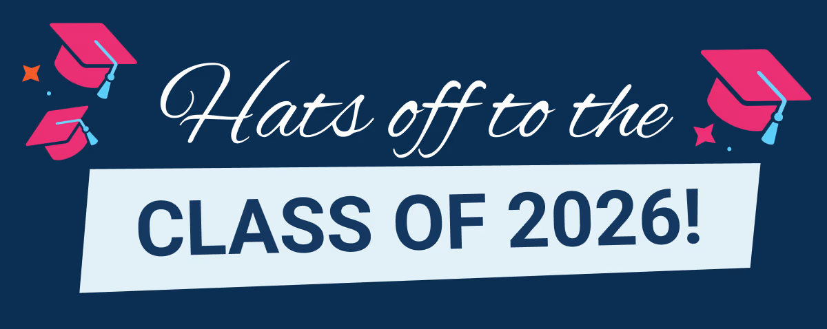 Scrip Graduation Banner saying "Hats off to the Class of 2026"